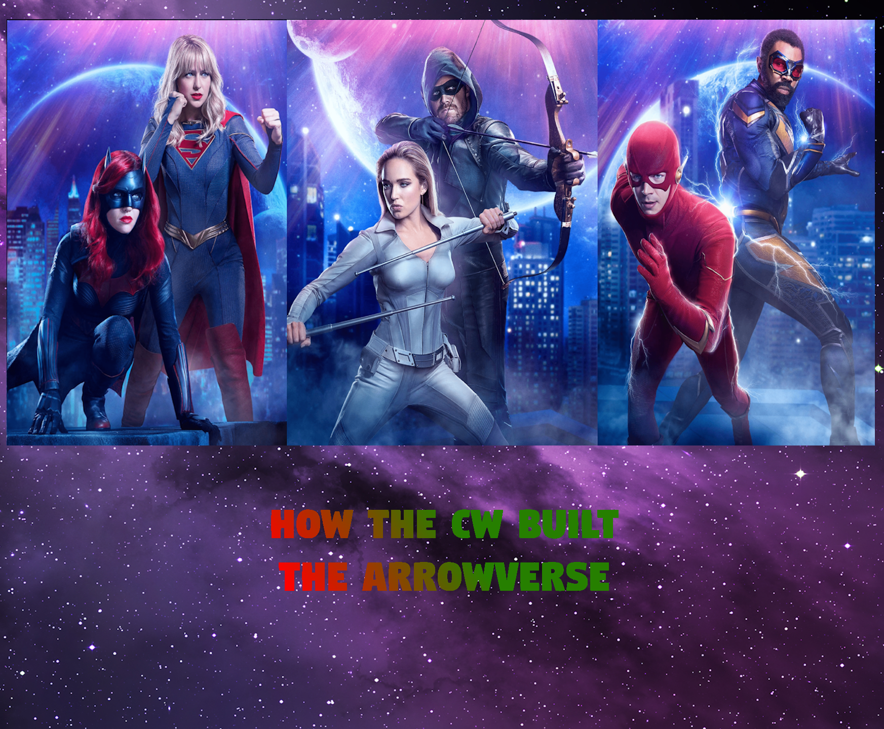 How the CW Built the ArrowVerse