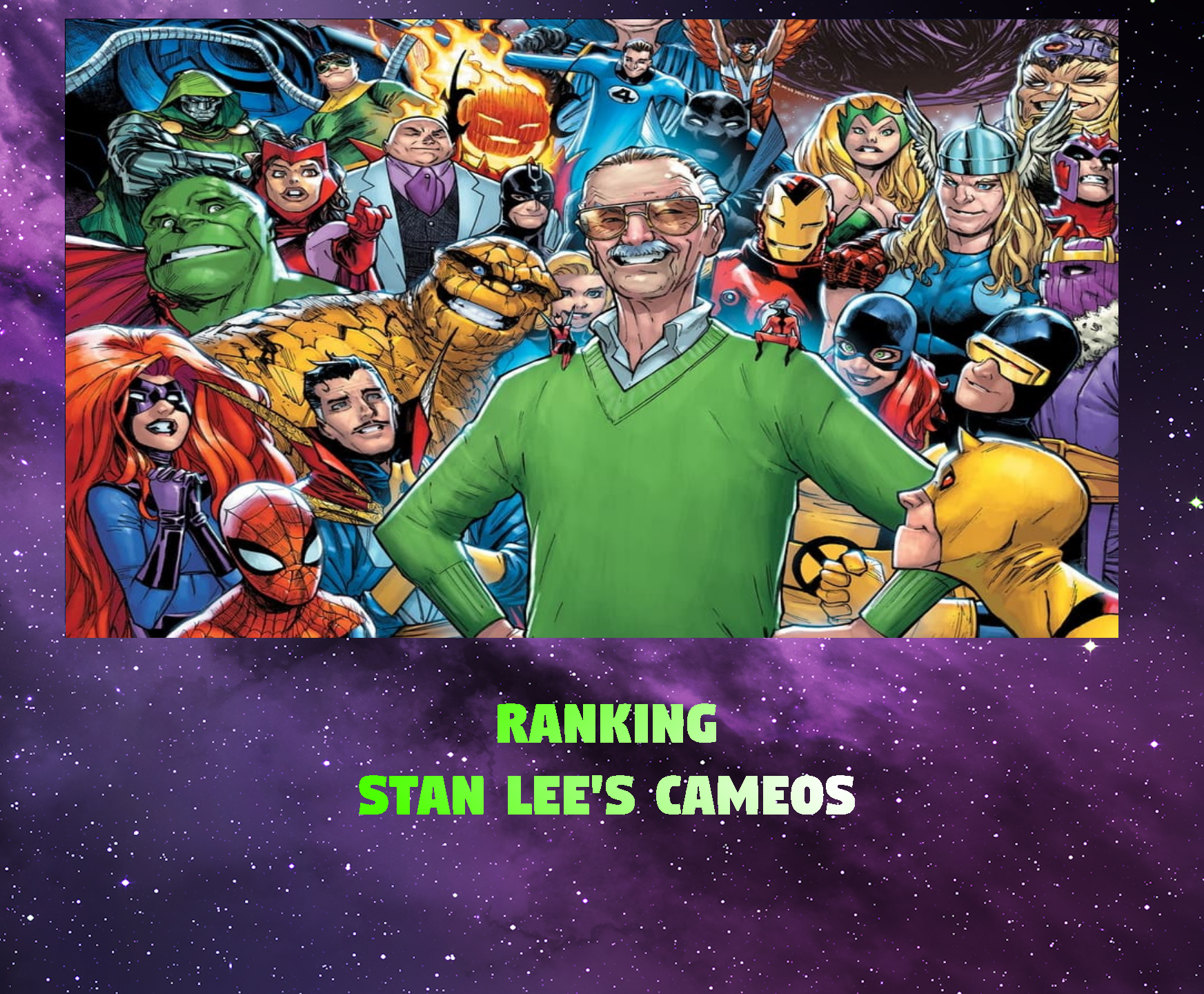 Ranking Stan Lee’s Cameos